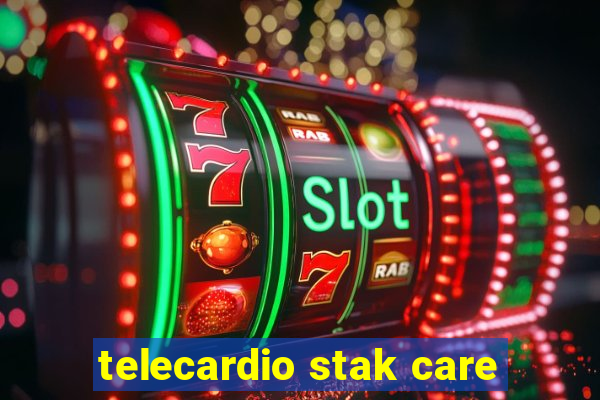 telecardio stak care